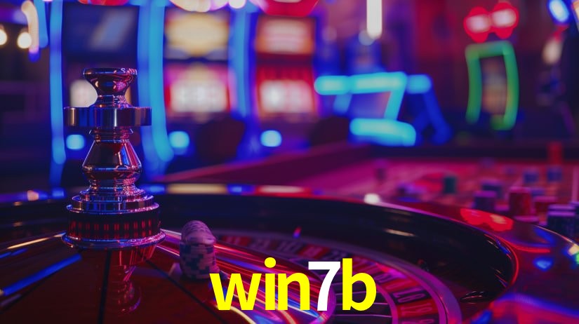 win7b bet